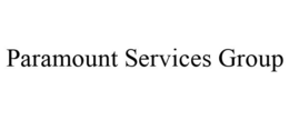 PARAMOUNT SERVICES GROUP trademark
