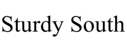 STURDY SOUTH trademark