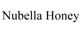 NUBELLA HONEY trademark