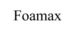 FOAMAX trademark