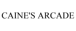 CAINE'S ARCADE trademark