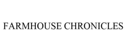 FARMHOUSE CHRONICLES trademark