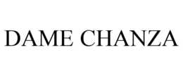 DAME CHANZA trademark