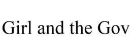 GIRL AND THE GOV trademark