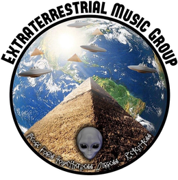EXTRATERRESTRIAL MUSIC GROUP PEACE FOCUS TOGETHERNESS SUCCESS RELENTLESS trademark