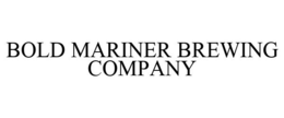 BOLD MARINER BREWING COMPANY trademark