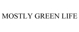 MOSTLY GREEN LIFE trademark