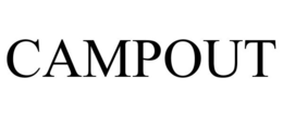 CAMPOUT trademark
