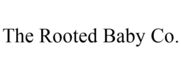 THE ROOTED BABY CO. trademark