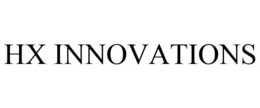 HX INNOVATIONS trademark
