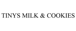 TINYS MILK & COOKIES trademark