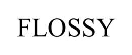 FLOSSY trademark