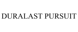 DURALAST PURSUIT trademark