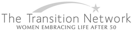 THE TRANSITION NETWORK WOMEN EMBRACING LIFE AFTER 50 trademark