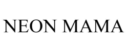 NEON MAMA trademark