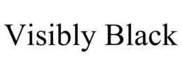 VISIBLY BLACK trademark