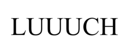 LUUUCH trademark