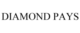 DIAMOND PAYS trademark