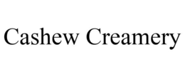 CASHEW CREAMERY trademark