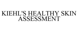 KIEHL'S HEALTHY SKIN ASSESSMENT trademark