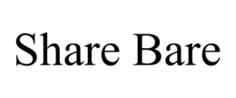 SHARE BARE trademark