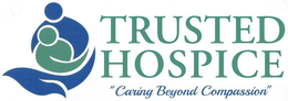 TRUSTED HOSPICE "CARING BEYOND COMPASSION" trademark