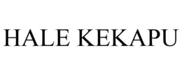 HALE KEKAPU trademark