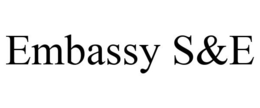 EMBASSY S&E trademark