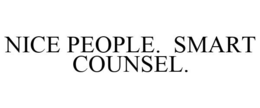 NICE PEOPLE. SMART COUNSEL. trademark