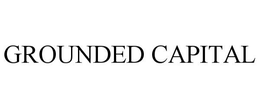 GROUNDED CAPITAL trademark