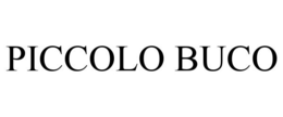 PICCOLO BUCO trademark