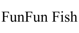FUNFUN FISH trademark