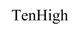 TENHIGH trademark
