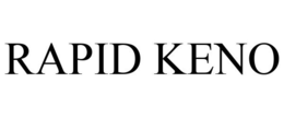 RAPID KENO trademark