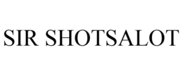 SIR SHOTSALOT trademark