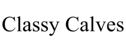 CLASSY CALVES trademark