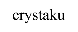CRYSTAKU trademark