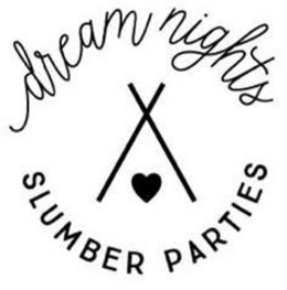 DREAM NIGHTS SLUMBER PARTIES trademark