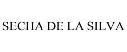 SECHA DE LA SILVA trademark