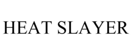 HEAT SLAYER trademark