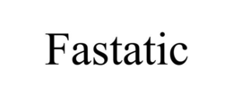 FASTATIC trademark