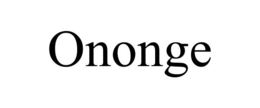 ONONGE trademark