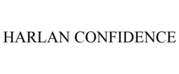 HARLAN CONFIDENCE trademark