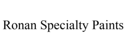 RONAN SPECIALTY PAINTS trademark