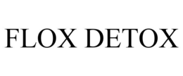 FLOX DETOX trademark