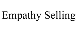 EMPATHY SELLING trademark