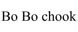 BO BO CHOOK trademark