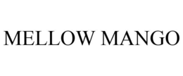 MELLOW MANGO trademark