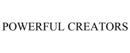 POWERFUL CREATORS trademark