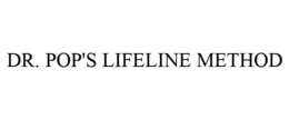 DR. POP'S LIFELINE METHOD trademark